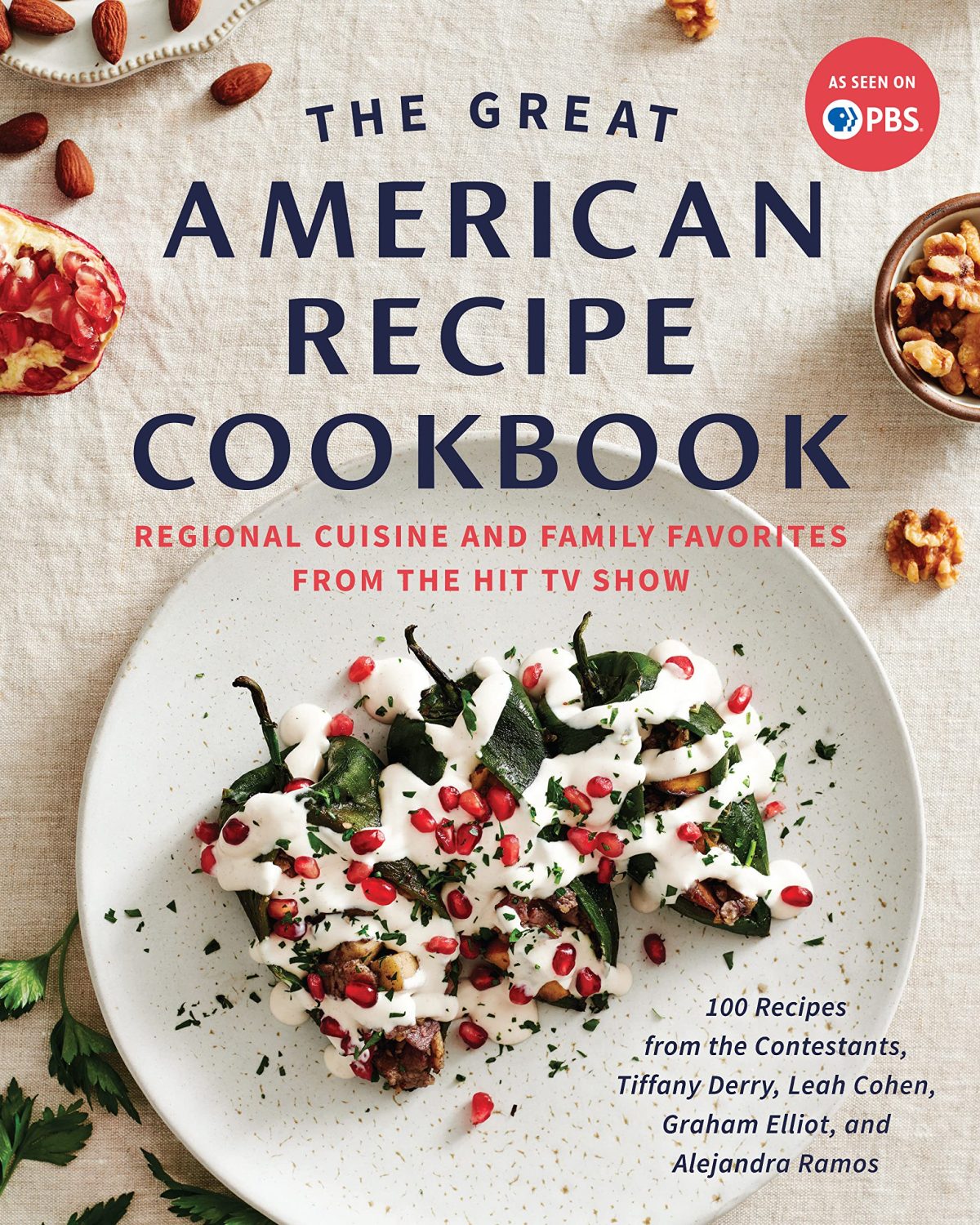 The Great American Recipe Cookbook: Regional Cuisine and Family Favorites from the Hit TV Show